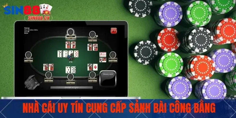 Nhà cái uy tín cung cấp sảnh bài công bằng